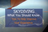 Aerial view with a portion of an aircraft wing and the text Skydiving What You Should Know Tips to Help Improve Your Experience